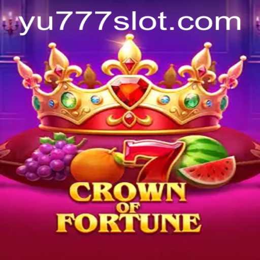 Experience the Magic of CrownofFortune: A New Adventure with YU777