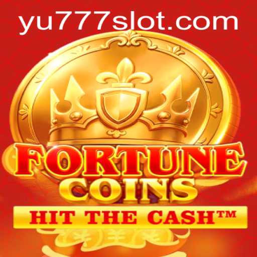 Discover the Thrilling World of FortuneCoins: A Comprehensive Guide on YU777