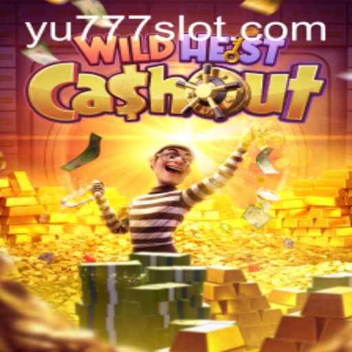 Discover the Exciting World of WildHeistCashout: Unroll the Adventure with YU777